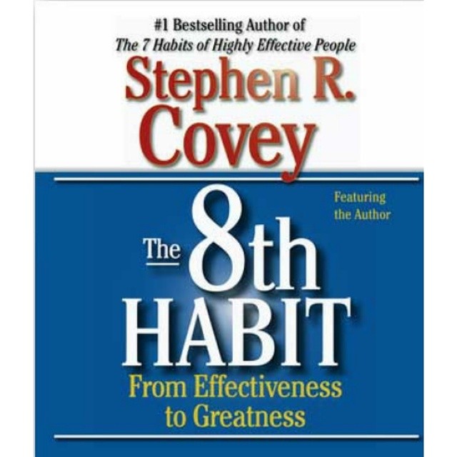 The Eighth Habit by Stephen R. Covey 10 Must-Read Books for Budding Entrepreneurs