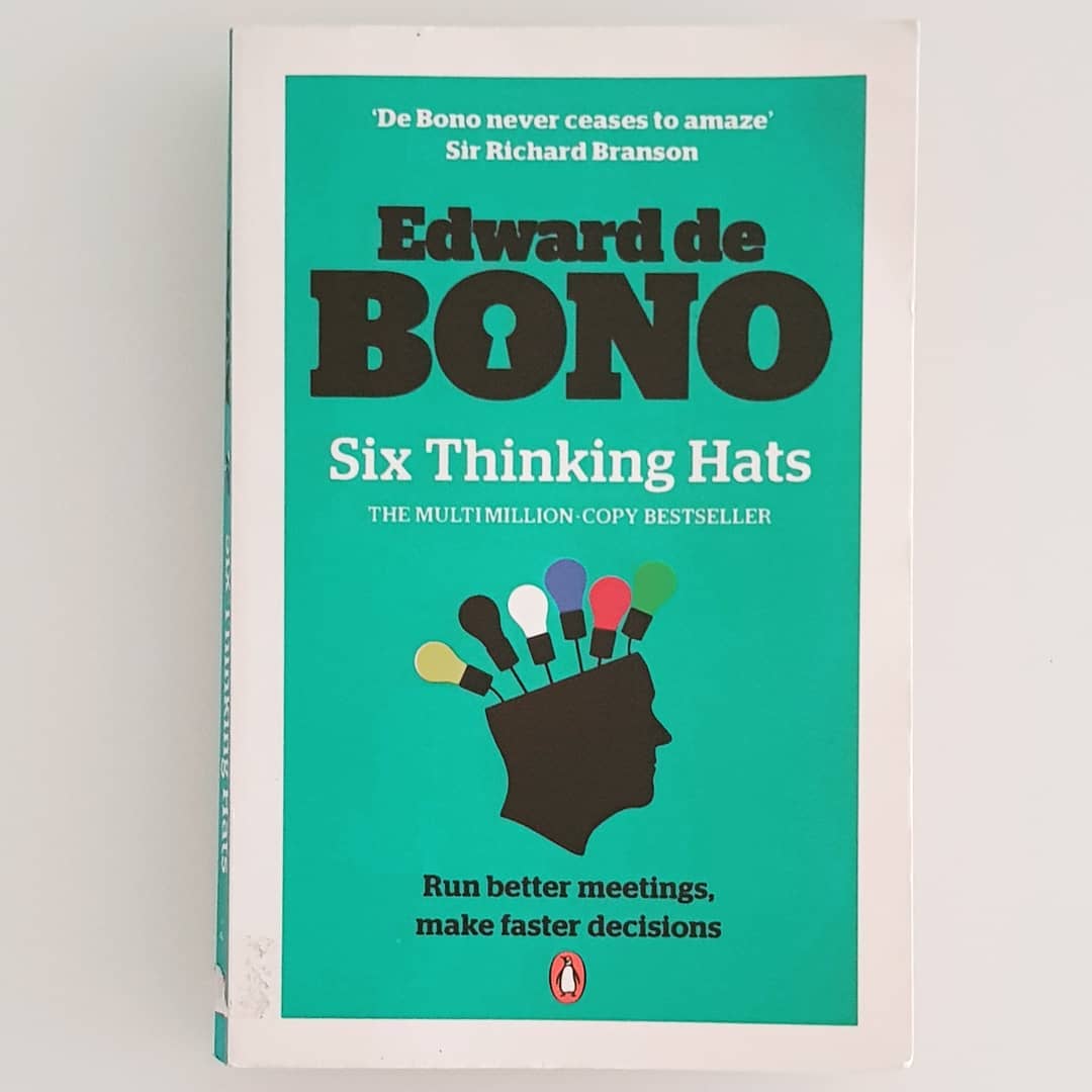 The Six Thinking Hats by Edward D Bono 10 Must-Read Books for Budding Entrepreneurs